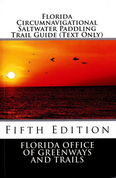 Cover of the Florida Circumnavigational Saltwater Paddling Trail Guide, 5th edition.