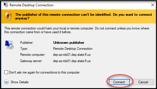Remote Desktop - The publisher of this remote connection can’t be identified. Do you want to connect anyway?