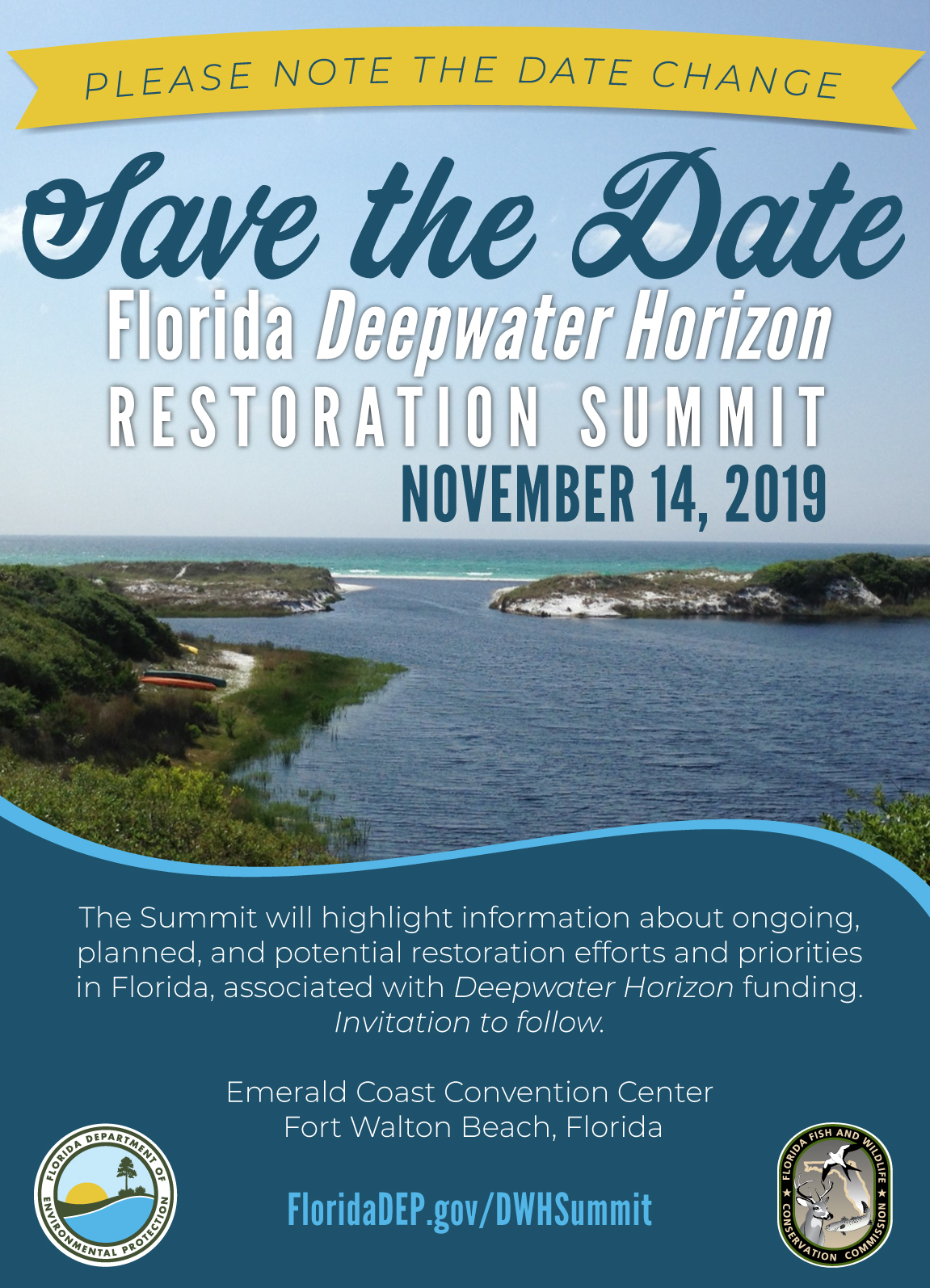 Save the Date, Florida Deepwater Horizon Restoration Summit, November 19, 2019 - The Summit will highlight information about ongoing, planned, and potential restoration efforts and priorities  in Florida, associated with Deepwater Horizon funding.