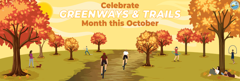 Celebrate October Greenways and Trails Month